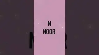 New Style Noor Name Status 😍😍#shorts