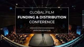 Global Film Funding & Distribution Conference - DAY 1: Funding