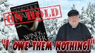 EVERY REASON Winds of Winter was DELAYED (March 2023)