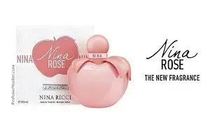 Nina Rose Les Belles de Nina Ricci