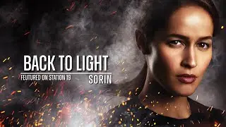 Sorin - Back To Light (Station 19) (Lyric Video)