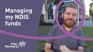 Managing my NDIS funds | Episode 3, My NDIS Journey with Tristram