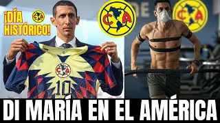 ¡DÍA HISTÓRICO! Ángel DI MARÍA Llega Al CLUB AMÉRICA Y Hay FIESTA | noticias club america