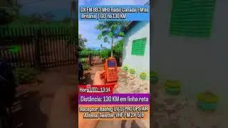DX FM 88.3 MHz R&aacute;dio Canad&aacute; FM de Brit&acirc;nia  / Goi&aacute;s  h&aacute; 130 KM em linha reta