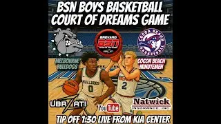 BSN BOYS BASKETBALL COCOA BEACH VS. MELBOURNE &mdash; COURT OF DREAMS | KIA CENTER,