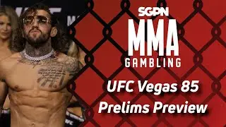 UFC Vegas 85 Prelim Preview, Predictions, and Picks (Ep496)