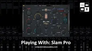 Slam Pro by BeatSkillz | Review | Computer Music Academy