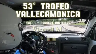 53&deg; Trofeo Vallecamonica - Vicardi M. OnBoard Heat#1 - Peugeot 106 NS1600