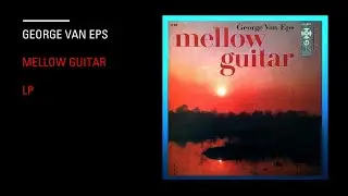 George Van Eps &ndash; Mellow Guitar - Lp