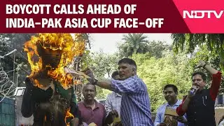 India Vs Pak Asia Cup | High Political Pitch, Boycott Calls Ahead Of India-Pak Asia Cup Face-Off