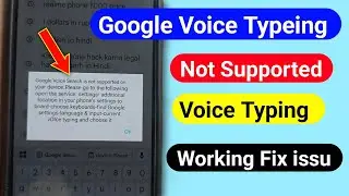 google voice search is not supported on your device | keyboard mic not support redmi 9i