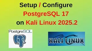 How to Setup or Configure PostgreSQL 17 on Kali Linux 2025.2 and connect with Dbeaver | 2025 Updated