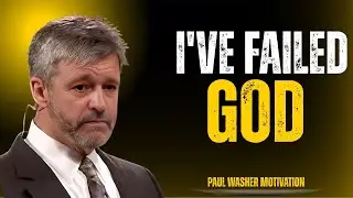 If you feel like you've wrecked God's plan for your life II PAUL WASHER MOTIVATION