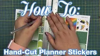 How To: Hand-Cut Planner Stickers!