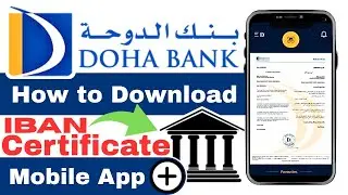 How to Download IBAN Certificate From Doha Bank App | Doha Bank IBAN Certificate