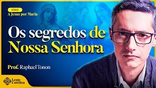 Qual a IMPORTÂNCIA de MARIA SANTÍSSIMA? | Prof. Raphael Tonon - Lente Católica