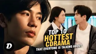 10 New Chinese Dramas Everyone Is Talking About This August 2025
