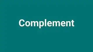 'Complement' Meaning and Pronunciation