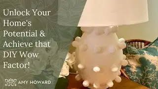 DIY Plaster Lamp | Unlock Your Home's Potential & Achieve that DIY Wow Factor | Artist: Mary Corrado