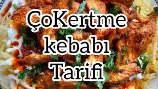 Haftada 3 kere yapmam gerek bir lezzet _çokertme tavuk kebap 