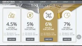 BIT MYTHS - NEW 100% PAYING HYIP SITE - 4.5% HOURLY FOR LIFETIME - MINIMUM DEPOSIT : 1$