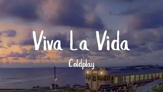 Viva La Vida - Coldplay (Lyrics) | Halsey, Chris Brown, Sabrina Carpenter [MIX LYRICS]