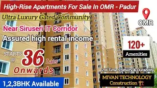 🏙️ Ultra Luxury High Rise Apartments in Padur | 120+ Premium Amenities & Mivan Technology ✨