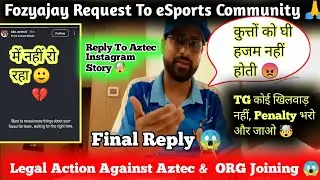 Fozyajay Final Warning To Aztec 😱 Fozyajay Reaction On Aztec LEFT TG Again #totalgamingesports #tg