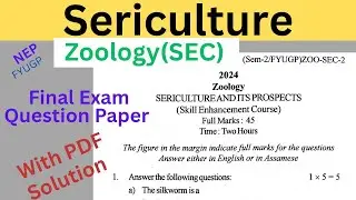 Sericulture BSc 2nd Semester Zoology (SEC) Final Exam Question Paper | Skill Enhancement Course