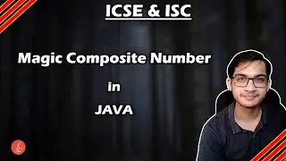 Magic Composite Number in Java | Very easy program | ICSE & ISC | BlueJCode