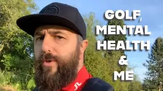 GOLF // MY Mental Health Aid