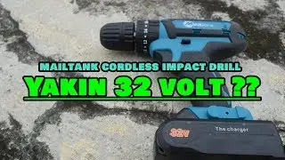 Review dan test mailtank cordless impact drill 32v - Murah meriah lengkap!!