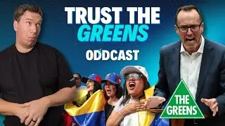 The Greens aren't even a broken clock... at least that would be right sometimes... The ODD Cast