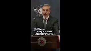 Turkey Warns US Against Iran Strike