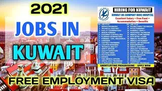 Jobs In Kuwait 🇰🇼 2021 &brvbar;&brvbar; Free Visa &brvbar;&brvbar; Employment Visa &brvbar;&brvbar; CV Selection &brvbar;&brvbar; Gulf Job Solution