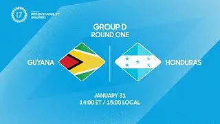 Guyana vs Honduras | 2026 Concacaf Women&rsquo;s Under-17 Qualifiers