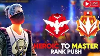 LIVE 🔴 Free Fire Mobile RANK PUSH  | HEROIC to Master 😁 NEW SEASON SEASON 49 #freefirelive