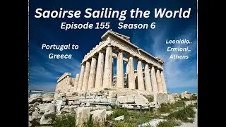 Saoirse stw ep155 season 6 Leonidio Ermioni Athens