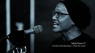 Cak Rus & The Rush Brain - Paris Van Java?