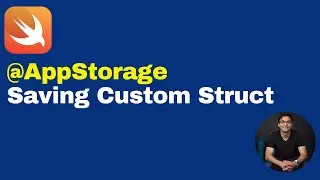 How to Save a Custom Struct in AppStorage | SwiftUI Tutorial