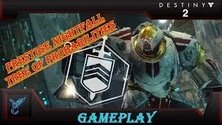 Destiny 2: Tree of Probabilities - Nightfall Run (Week 39)