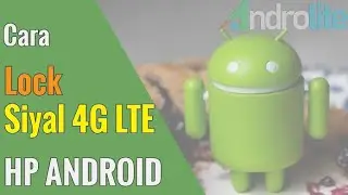 Cara kunci sinyal 4g lte