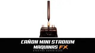 Cañon Mini Stadium // Máquinas FX