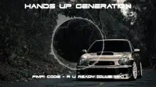 Pimp! Code - R U Ready (Club Mix)