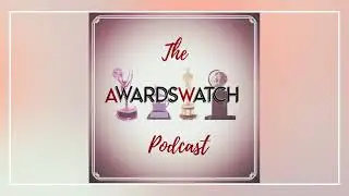 AwardsWatch Oscar Podcast #83: Critics' awards kick off, the Best Actor race and more