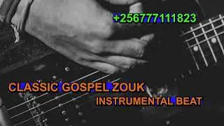 CLASSIC GOSPEL ZOUK INSTRUMENTAL BEAT 2024