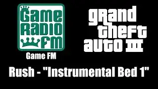 GTA III (GTA 3) - Game FM | Rush - 