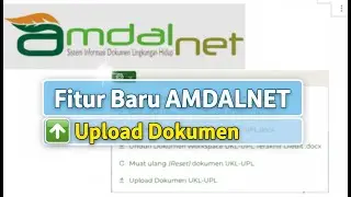 AMDALNET: Fitur UPLOAD Dokumen buat Penyusun makin mudah!!