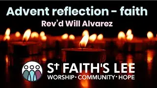 Advent reflection 2 - faith