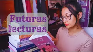 Mis futuras lecturas - Lyss Sepúlveda
